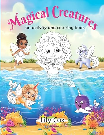 Magical Creatures Coloring and activity book