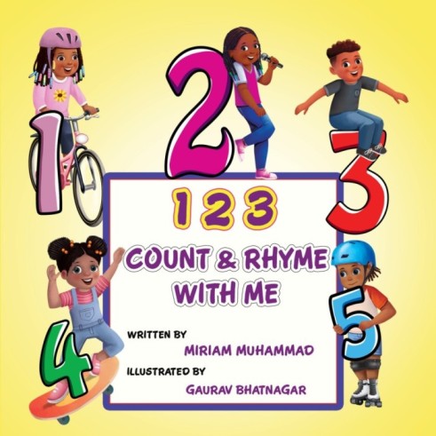 123 Count & Rhyme — rhyming counting book by Miriam Muhammad — children's book illustrated by Gaurav Bhatnagar