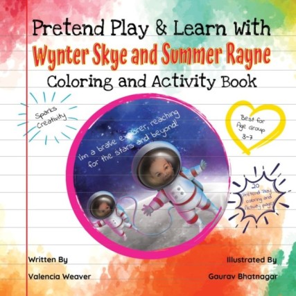 Pretend, Play and Learn with Wynter Skye and Summer Rayne — Coloring and Activity Book — children's book illustrated by Gaurav Bhatnagar