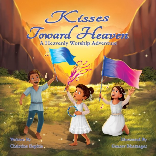 Kisses Toward Heaven &mdash; children&rsquo;s book illustrated by Gaurav Bhatnagar